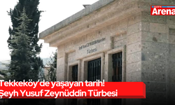 Samsun'da yaşayan tarih! Şeyh Yusuf Zeynüddin Türbesi