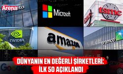 Dünyanın en değerli şirketleri: İlk 50 açıklandı