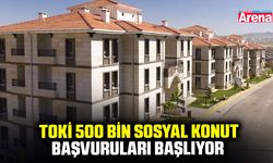 TOKİ 500 Bin Sosyal konut başvuruları başlıyor