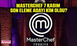 MasterChef 7 Kasım son eleme adayı kim oldu?