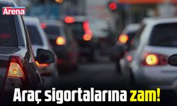 Araç sigortalarına zam! Yeni tarifeler açıklandı