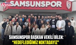 Samsunspor Başkan Vekili Bilen: “Hedeflediğimiz noktadayız”