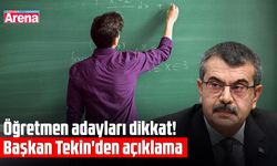 Öğretmen adayları dikkat! Başkan Tekin'den açıklama