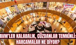 AVM’ler kalabalık, cüzdanlar temkinli: Harcamalar ne diyor?