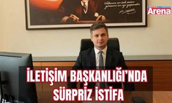 İletişim Başkanlığı’nda sürpriz istifa