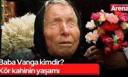 Baba Vanga kimdir? Kör kahinin yaşamı