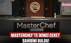 MasterChef’te ikinci ceket sahibini buldu!