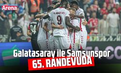 Galatasaray ile Samsunspor, 65. randevuda!
