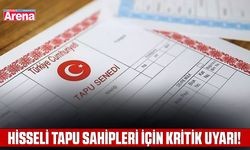 Hisseli tapu sahipleri için kritik uyarı!