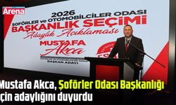 Mustafa Akca, Şoförler Odası Başkanlığı için adaylığını duyurdu