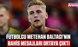 Futbolcu Metehan Baltacı’nın bahis mesajları ortaya çıktı