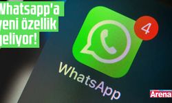 Whatsapp' a yeni özellik geliyor