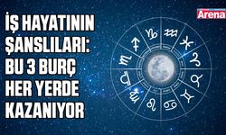 İş hayatının şanslıları: Bu 3 burç her yerde kazanıyor