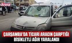 Çarşamba'da ticari aracın çarptığı bisikletli ağır yaralandı