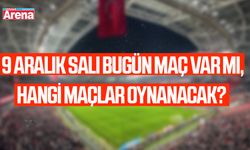 9 Aralık Salı maç var mı, hangi maçlar oynanacak?