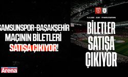 Samsunspor-Başakşehir maçının biletleri satışa çıkıyor!