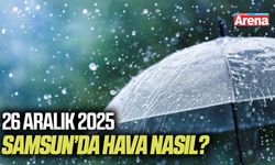 26 Aralık 2025 Samsun'da hava nasıl?