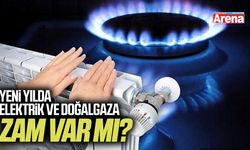 Yeni yılda elektrik ve doğalgaza zam var mı?
