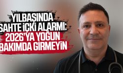 Yılbaşında Sahte İçki Alarmı: “2026’ya Yoğun Bakımda Girmeyin”