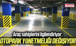 Araç sahiplerini ilgilendiriyor: Otopark yönetmeliği değişiyor