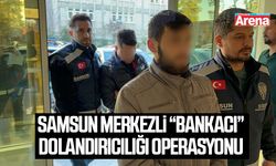 Samsun merkezli “bankacı” dolandırıcılığı operasyonu