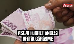 Asgari ücret öncesi kritik görüşme