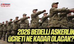 2026 bedelli askerlik ücreti ne kadar olacak?