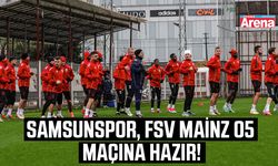 Samsunspor, FSV Mainz 05 maçına hazır!