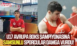 U17 Avrupa Boks Şampiyonasına Samsunlu sporcular damga vurdu!