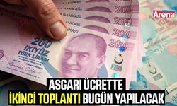 Asgari ücrette ikinci toplantı bugün yapılacak