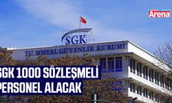 SGK 1000 sözleşmeli personel alımı yapacak