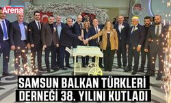 Samsun Balkan Türkleri Derneği 38. yılını kutladı