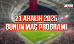 21 Aralık 2025 günün maç programı