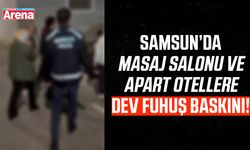 Samsun'da fuhuş baskını!