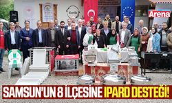 Samsun'un 8 ilçesine IPARD desteği!