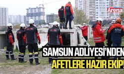 Samsun Adliyesi’nden afetlere hazır ekip!