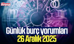 Günlük burç yorumları 26 Aralık 2025