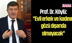 Prof. Dr. Köylü: "Evli erkek ve kadının gözü dışarıda olmayacak"
