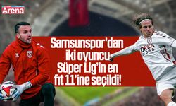 Samsunspor’dan iki oyuncu Süper Lig’in en fit 11’ine seçildi!