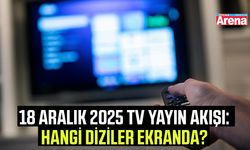 18 Aralık 2025 TV yayın akışı: Hangi diziler ekranda?