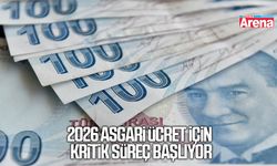2026 asgari ücret için kritik süreç başlıyor