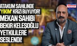 Atakum sahilinde 'yıkım' krizi büyüyor!