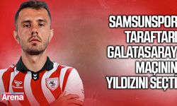 Samsunspor taraftarı maçın oyuncusu seçti