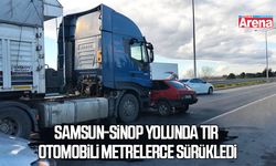 Samsun-Sinop yolunda tır otomobili metrelerce sürükledi