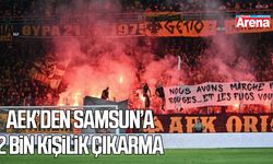 AEK’den Samsun’a 2 bin kişilik çıkarma