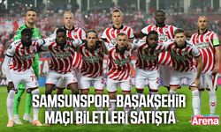 Samsunspor–Başakşehir maçı biletleri satışta