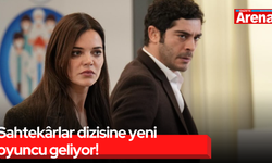 Sahtekârlar dizisine yeni oyuncu geliyor!