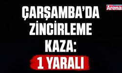 Çarşamba’da zincirleme kaza: 1 yaralı