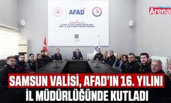 Samsun Valisi, AFAD’ın 16. yılını İl Müdürlüğünde kutladı