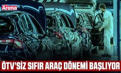 ÖTV’siz sıfır araç dönemi başlıyor